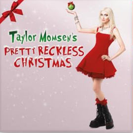 Taylor Momsen's Pretty Reckless Christmas [Translucent Ruby]