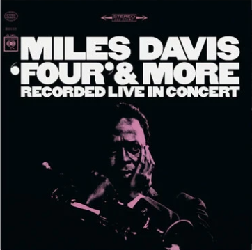 Miles Davis - Four & More [180g - MOV]